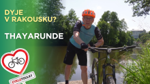 Rakouskem na kole podél řeky Thaya I Cyklotoulky: Thayarunde Rakouskem na kole podél řeky Thaya I Cyklotoulky: Thayarunde